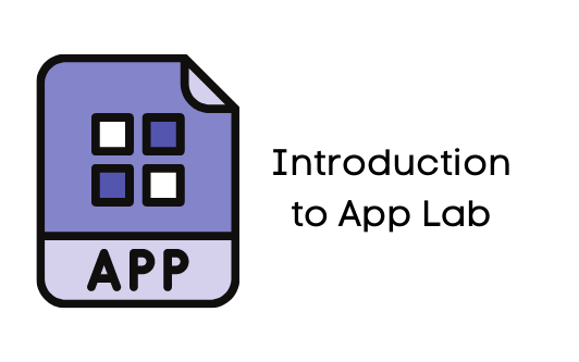 App Lab Complez Code Introduction to Coding-App Labs